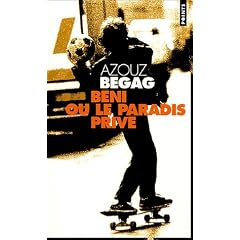 B�ni ou le paradis priv�