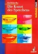 Der kleine Hey: Die Kunst des Sprechens (Studienbuch Musik)