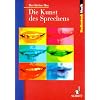 Der kleine Hey: Die Kunst des Sprechens (Studienbuch Musik)