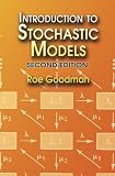 Introduction to Stochastic Models: Second Edition (Dover Books on Mathematics)
