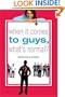 When It Comes to Guys, What's Normal?