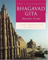 The Illustrated Bhagavad Gita: A New Translation with Commentary
