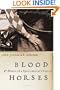 Blood Horses: Notes of a Sportswriter's Son