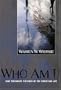 Who Am I?:  New Testament Pictures of the Christian Life