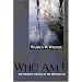 Who Am I?:  New Testament Pictures of the Christian Life
