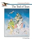 The Trail of Tears (Cornerstones of Freedom)