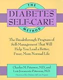 The diabetes self-care method : the breakthrough program of self-management that will help you lead a healthier life