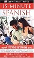 15-minute Spanish (Book and CD Edition) (EW TRAVEL 15-MINUTE LANGUAGE)