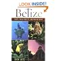 Belize: Reefs, Rain Forests, and Mayan Ruins
