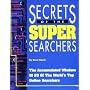 Secrets of the Super Searchers (Super Searchers Series)