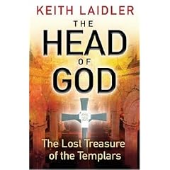 The Head Of God: The Lost Treasure of the Templars