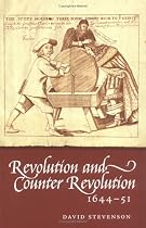 Revolution and Counter-revolution in Scotland, 1644-51