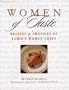 Women of Taste: Recipes and Profiles of Famous Women Chefs