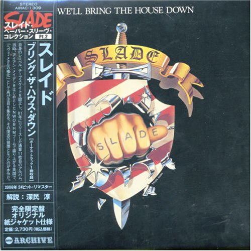SLADE - We Ll Bring the House Down ( Japan ) Ltd. Papersleeve - Zortam Music