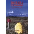 Denali Guidebook to Hiking, Photography, and Camping in Denali National Park, Alaska by Ike Waits
