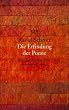 Die Erfindung der Poesie. Gedichte aus den ersten viertausend Jahren.