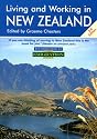 Living and Working in New Zealand, Third Edition: A Survival Handbook (Living & Working in New Zealand)