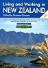 Living and Working in New Zealand, Third Edition: A Survival Handbook (Living & Working in New Zealand)
