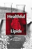 Healthful Lipids
