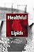 Healthful Lipids