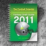 The Football Scientist 2011 Fantasy Football Draft Guide