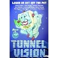 Tunnel Vision