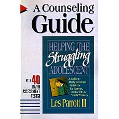 Helping the Struggling Adolescent: A Counseling Guide: With 40 Rapid Assessment Tests