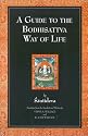 A Guide to the Bodhisattva Way of Life