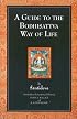 A Guide to the Bodhisattva Way of Life