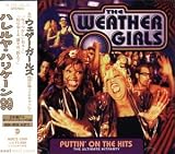 Revue The Weather Girls  / Puttin' on the Hits: The Ultimate Hitparty