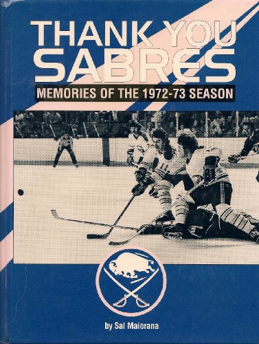 Thank You Sabres - The Story of the 1972-73 Buffalo Sabres