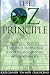 The Oz Principle: Getting Results Through Individual & Organizational Accountability