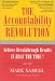 Books : The Accountability Revolution: Achieve Breakthrough Results in Half the Time