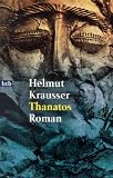 Thanatos - Helmut Krausser