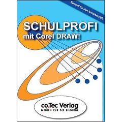 Schulprofi mit Corel Draw! Graphics Suite 12. CD-ROM für Windows 98/NT/2000/XP. (Audio CD)