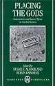 Placing the Gods: Sanctuaries and Sacred Space in Ancient Greece (Clarendon Paperbacks)