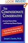 The Compassionate Conservative: Assuming Responsibility and Respecting Human Dignity