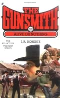 The Gunsmith 292: Alive or Nothing (Gunsmith, The)