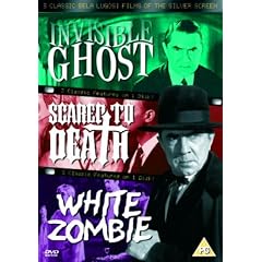 3 Classic Bela Lugosi Films Of The Silver Screen - Invisible Ghost / Scared To Death / White Zombie