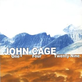 John Cage: One4, Four [All Versions], Twenty-Nine