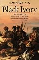 Black Ivory: History of British Slavery