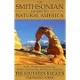 The Smithsonian Guides to Natural America - The Southern Rockies - Colorado and Utah (Smithsonian Guides)