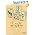 L'oracle de Belline : Tirages et interpr��tations