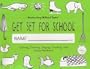 Get Set for School