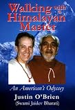 Walking with a Himalayan Master