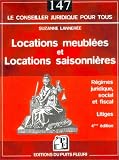 Locations meubl�es et locations saisonni�res : R�gimes juridique, social et fiscal - Litiges