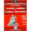 Locations meubl�es et locations saisonni�res : R�gimes juridique, social et fiscal - Litiges