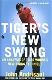 Tiger's New Swing: An Analysis of Tiger Woods's New Swing Technique