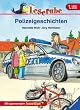 Leserabe. Polizeigeschichten. 1.Lesestufe, ab 1. Klasse