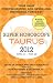 Taurus (Super Horoscopes 2012)